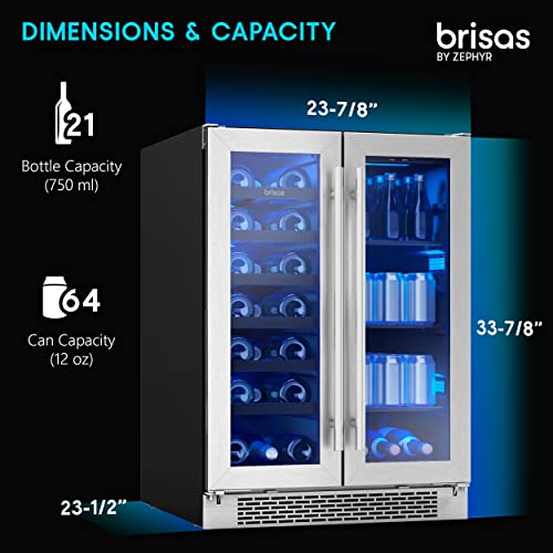 Zephyr Brisas 24 Inch (Dual Zone Wine and Beverage Cooler)Fashionable French doors make it easy to grab what you need, and PreciseTemp™ temperature control, Active Cooling Technology for even cooling and a Vibration Dampening System are cutting-edge featu