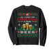 All I Want For Christmas Is More Beer Funny Ugly Sweater Sweatshirt - The Beer Connoisseur® Store