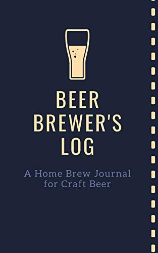 Beer Brewer's Log: A Home Brew Journal for Craft Beer: 5" x 8" Beer Recipe Log | Home Brew Book | Craft Beer and Brewing Accessories | Beer Brewing Supplies - The Beer Connoisseur® Store