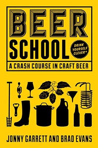 Beer School: A Crash Course in Craft Beer - The Beer Connoisseur® Store