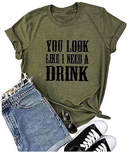 Country Music Shirt for Women You Look Like I Need a Drink T Shirt Short Sleeve Beer Festival Party Tee Shirts Size XL (Army Green) - The Beer Connoisseur® Store