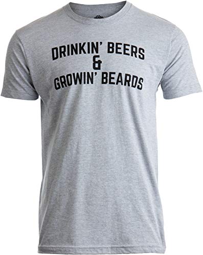 Drinkin' Beers & Growing Beards | Funny Drinking Buddies Beer Games Party T-Shirt-(Adult,L) Sport Grey - The Beer Connoisseur® Store