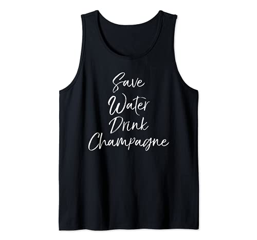Funny Champagne Lover Gift Cute Save Water Drink Champagne Tank Top - The Beer Connoisseur® Store