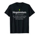 Hoptimism Beer Drinker Definition Shirt, Beer Gift T-Shirt - The Beer Connoisseur® Store