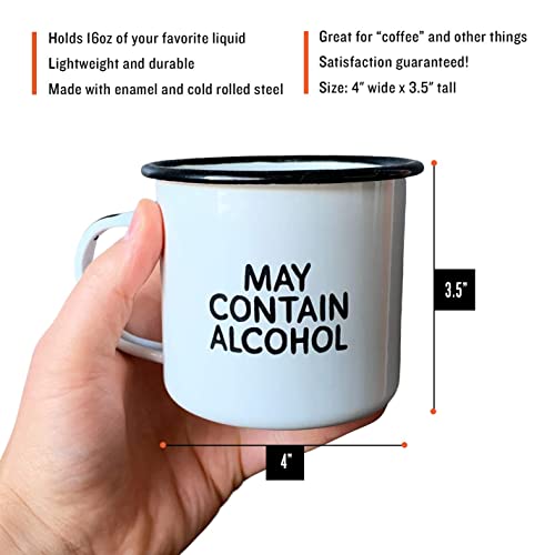 MAY CONTAIN ALCOHOL | Enamel"Coffee" Mug | Sarcastic Gift for Vodka, Gin, Bourbon, Wine and Beer Lovers | Great Office or Camping Cup for Dads, Moms, Campers, Tailgaters, Drinkers, and Travelers - The Beer Connoisseur® Store