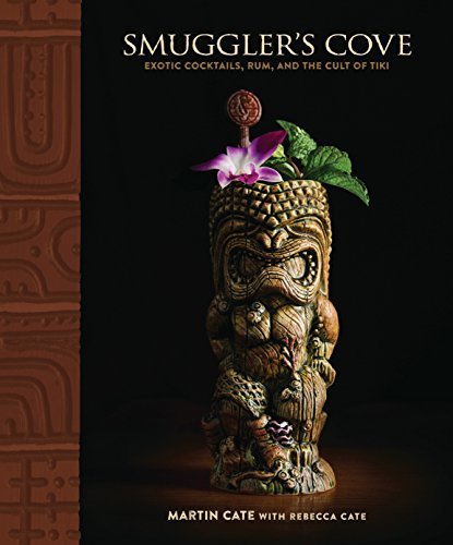 Smuggler's Cove: Exotic Cocktails, Rum, and the Cult of Tiki - The Beer Connoisseur® Store