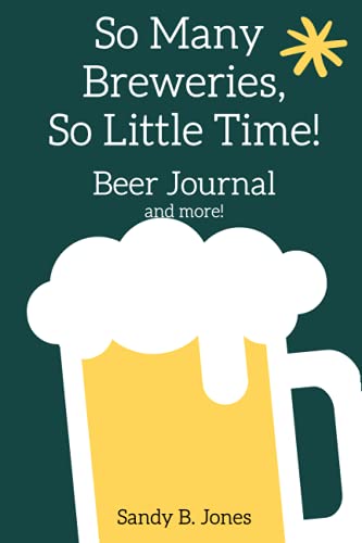 So Many Breweries, So Little Time! A Beer Journal - The Beer Connoisseur® Store
