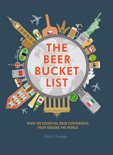 The Beer Bucket List: Over 150 essential beer experiences from around the world - The Beer Connoisseur® Store