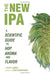 The New IPA: Scientific Guide to Hop Aroma and Flavor - The Beer Connoisseur® Store