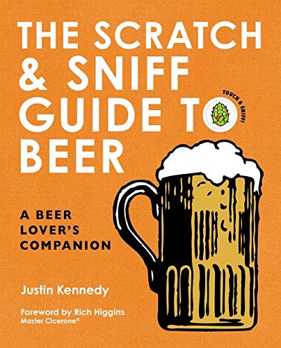 The Scratch & Sniff Guide to Beer: A Beer Lover's Companion - The Beer Connoisseur® Store